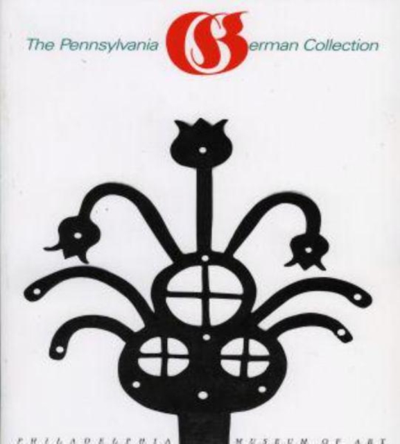 The Pennsylvania German Collection, Paperback / softback Book