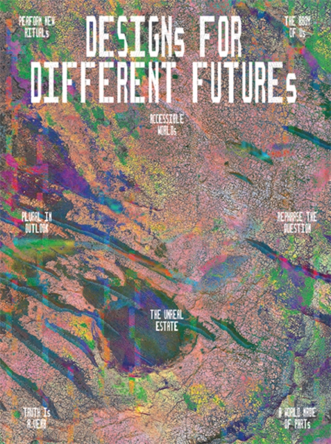 Designs for Different Futures, Paperback / softback Book