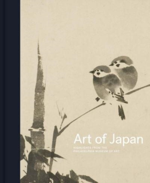 Art of Japan : Highlights from the Philadelphia Museum of Art, Hardback Book