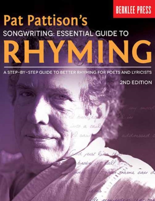 Pat Pattison's Songwriting : Ess. Guide to Rhyming, Book Book