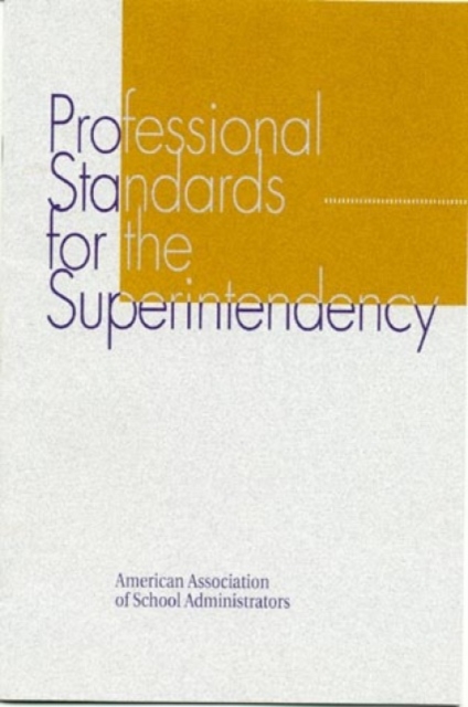 Professional Standards for the Superintendency, Paperback / softback Book