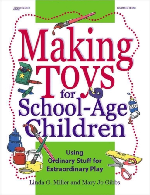 Making Toys for School-age Children, Paperback / softback Book