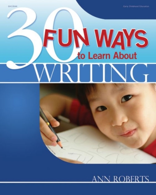 30 Fun Ways to Learn about Writing, Paperback Book