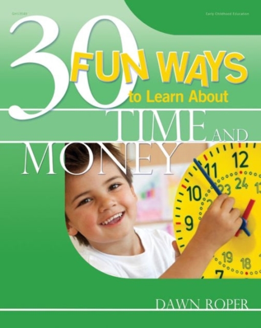 30 Fun Ways to Learn about Time and Money, Paperback Book