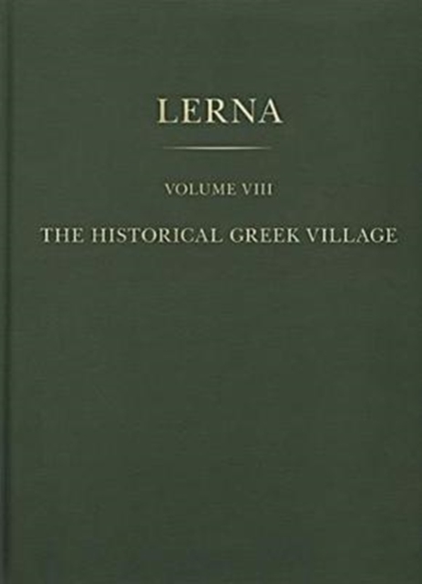The Historical Greek Village, Hardback Book