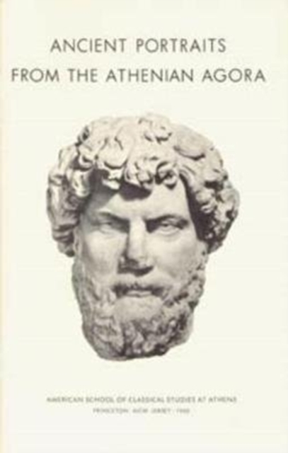 Ancient Portraits from the Athenian Agora, Paperback / softback Book