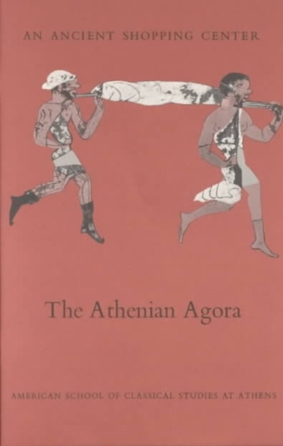 An Ancient Shopping Center : The Athenian Agora, Paperback / softback Book