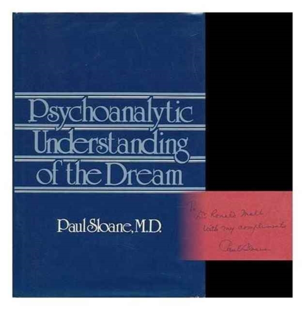 Psychoanalytic Understanding of the Dream (Psychoanalytic Understanding Drea C), Hardback Book