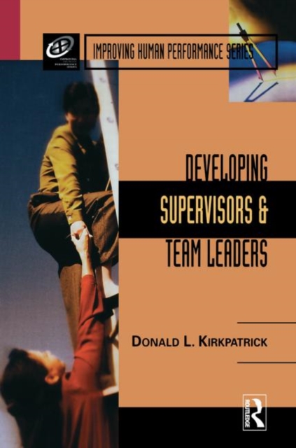 Developing Supervisors and Team Leaders, Hardback Book