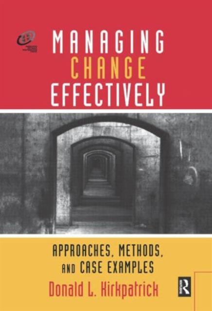 Managing Change Effectively, Hardback Book