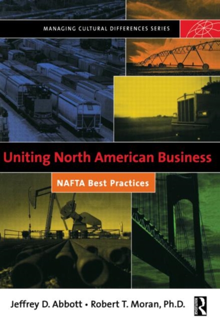 Uniting North American Business, Paperback / softback Book