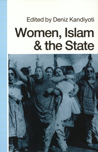 Women, Islam and the State, Paperback / softback Book