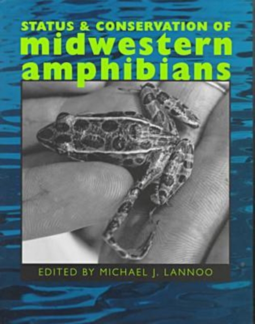 Status and Conservation of Midwestern Amphibians, Paperback / softback Book