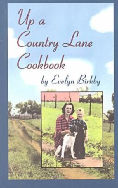 Up a Country Lane Cookbook, Paperback / softback Book