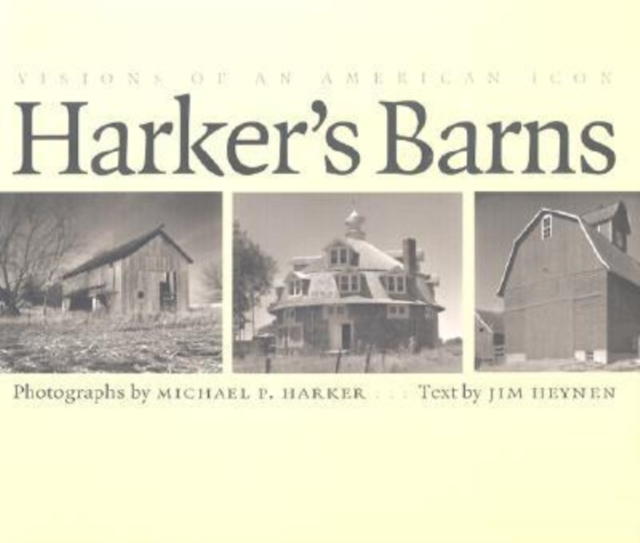 Harker's Barns : Visions of an American Icon, Paperback / softback Book