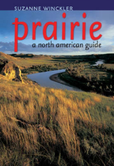 Prairie : A North American Guide, Paperback / softback Book