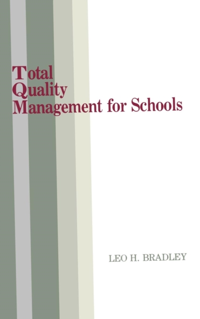 Total Quality Management for Schools, Hardback Book