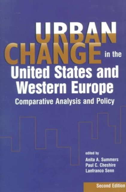 Urban Change in the United States and Western Europe : Comparative Analysis and Policy, Paperback / softback Book