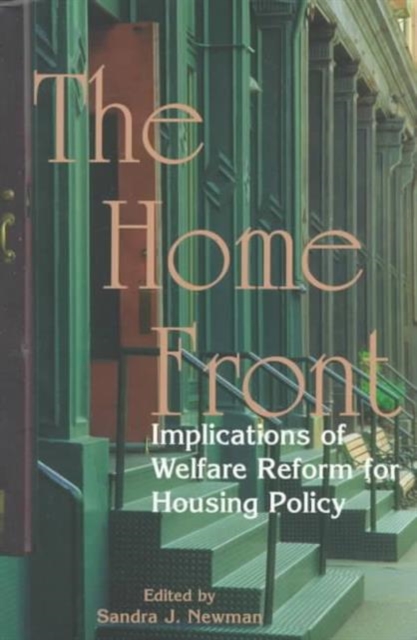 The Home Front : Implications of Welfare Reform for Housing Policy, Paperback / softback Book