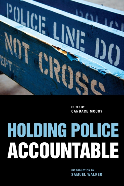Holding Police Accountable, Paperback / softback Book