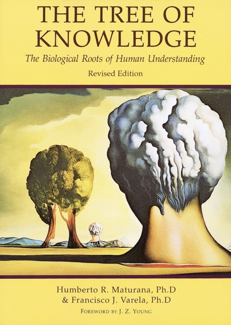 Tree of Knowledge : The Biological Roots of Human Understanding, Paperback / softback Book