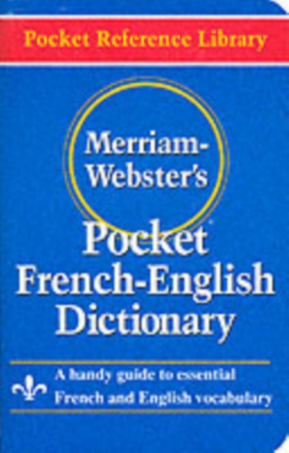Merriam Webster Pocket French-English Dictionary, Paperback / softback Book