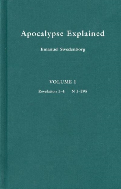 APOCALYPSE EXPLAINED 1 : Volume 1, Hardback Book