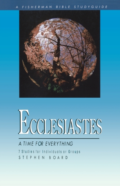 A Ecclesiastes: Time for Everything, Paperback / softback Book