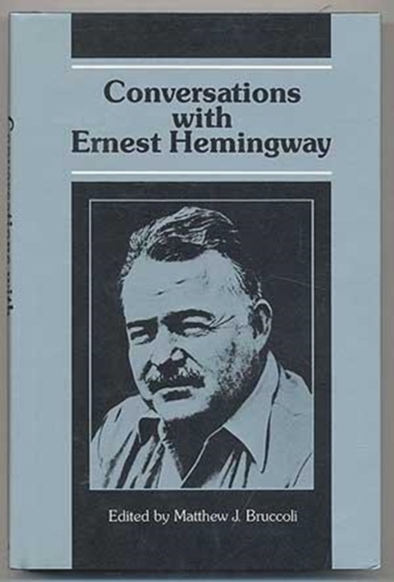 Conversations with Ernest Hemingway, Hardback Book