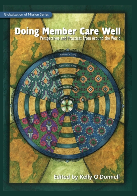 Doing Member Care Well: : Perspectives and Practices from Around the World, Paperback / softback Book