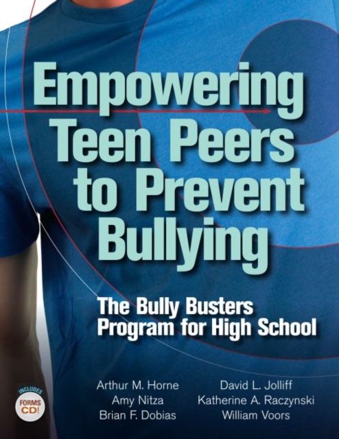 Empowering Teen Peers to Prevent Bullying : The Bully Busters Program for High School, Paperback / softback Book