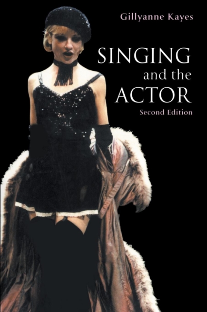 Singing and the Actor, Paperback / softback Book