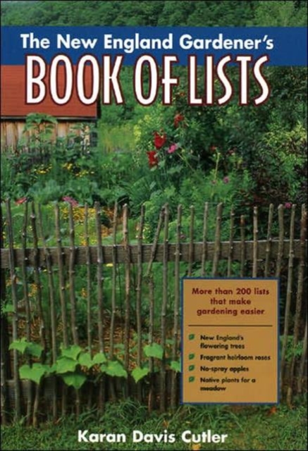 The New England Gardener's Book of Lists, Paperback / softback Book