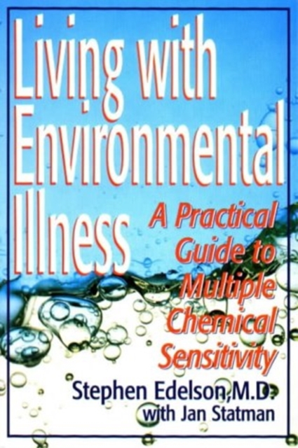 Living with Environmental Illness, Paperback / softback Book