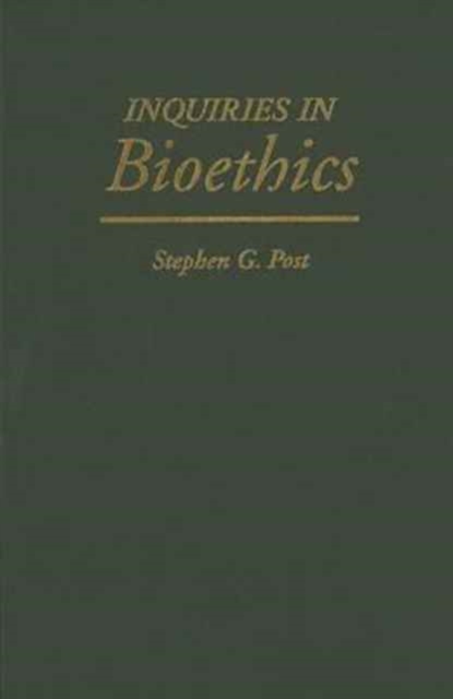 Inquiries in Bioethics, Hardback Book