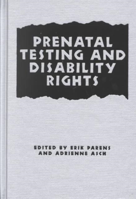 Prenatal Testing and Disability Rights, Hardback Book