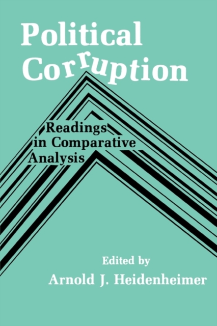 Political Corruption : Readings in Comparative Analysis, Paperback / softback Book