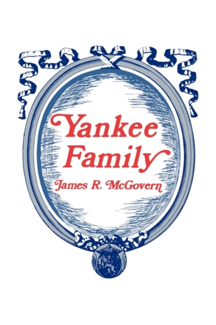Yankee Family, Paperback / softback Book