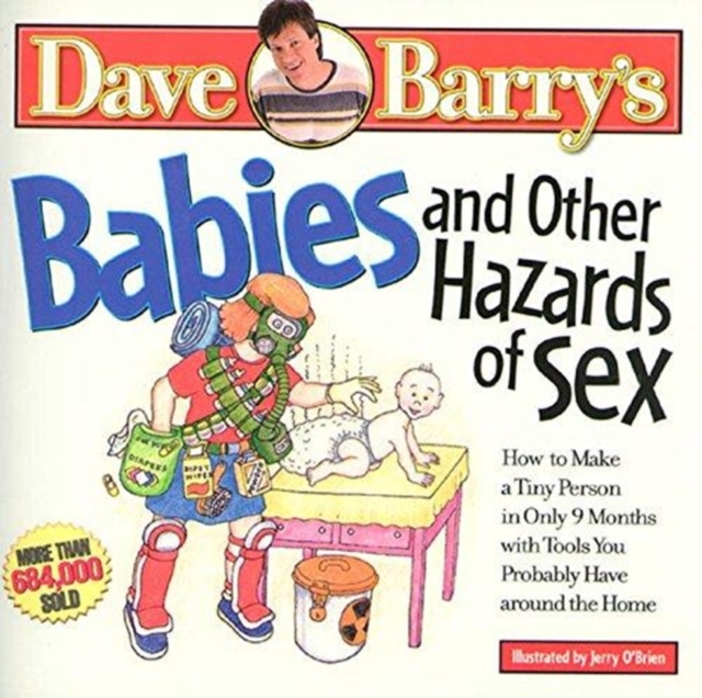 Babies And Other Hazards Of Sex, Paperback / softback Book