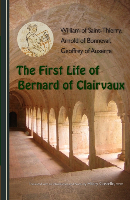 The First Life of Bernard of Clairvaux, Paperback / softback Book