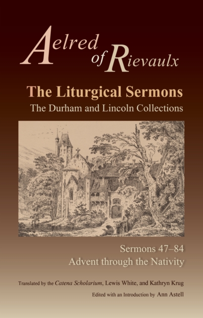 The Liturgical Sermons : The Durham and Lincoln Collections, Sermons 47-84, EPUB eBook