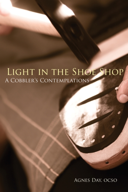 Light in the Shoe Shop : A Cobbler's Contemplations, EPUB eBook