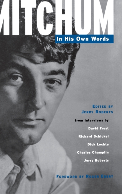 Mitchum : In His Own Words, Hardback Book