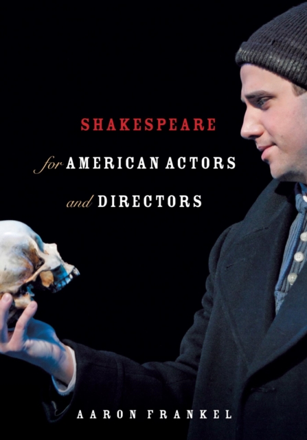 Shakespeare for American Actors and Directors, EPUB eBook