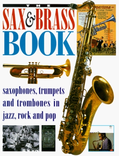 The Sax and Brass Book, Hardback Book