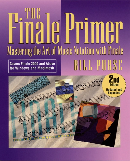 The Finale Primer : Mastering the Art of Music Notation with Finale, Paperback / softback Book