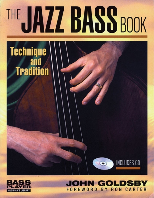 The Jazz Bass Book : Technique and Tradition, Mixed media product Book