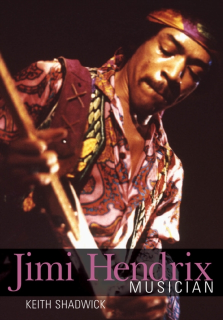 Jimi Hendrix : Musician, Paperback / softback Book