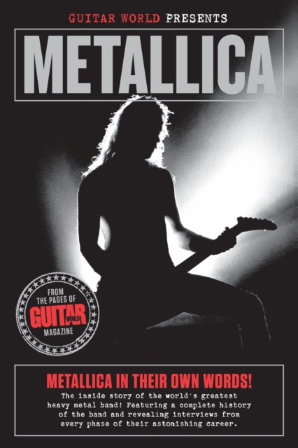 Guitar World Presents Metallica, Paperback / softback Book