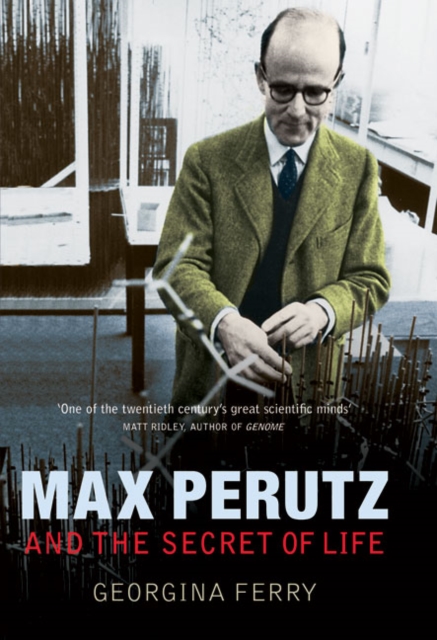 Max Perutz and the Secret of Life, Paperback / softback Book